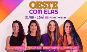 Oeste com Elas: assista ao programa de 21/9/2026