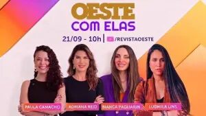 Oeste com Elas: assista ao programa de 21/9/2026