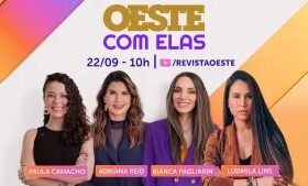 Oeste com Elas: assista ao programa de 22/9/2026