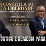 A Constituição e a Liberdade: assista ao programa de 21/9/2026