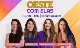 Oeste com Elas: assista ao programa de 6/10/2026